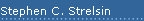 Stephen C. Strelsin